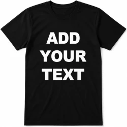 Custom Personalized Cotton Graphic T Shirt for Everyone