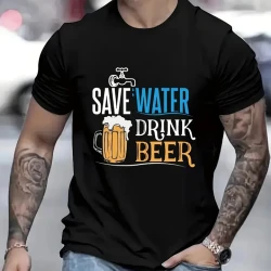 Mens Casual Graphic Tee Save Water Drink Beer
