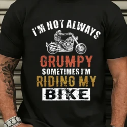 Men's Motorcycle Graphic Tee I'm Not Always Grumpy