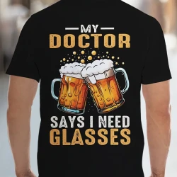 Mens Funny Beer Graphic T-Shirt Need Glasses
